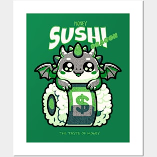 Money Sushi Dragon Posters and Art